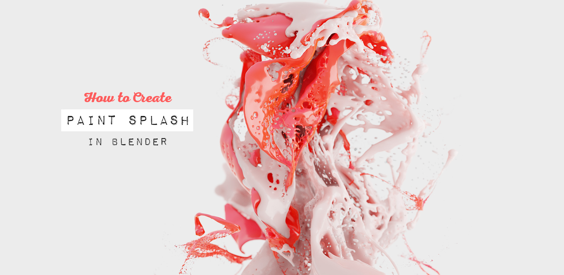 Blender Tutorial How to Create a Paint Splash in Blender • Creative Shrimp